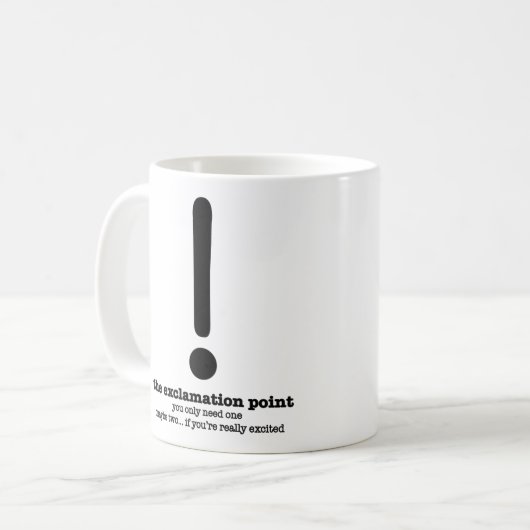 Ausrufs-Punkt-Grammatik-Tassen-lustige Kaffeetasse (Vorderseite Links)