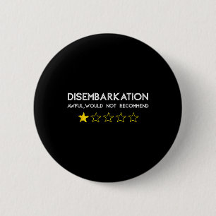 Ausschiffung Awful würde nicht empfehlen Funny Cru Button