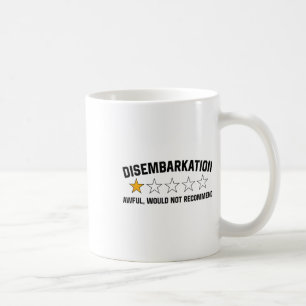 Ausschiffung Awful würde nicht empfehlen, lustiges Kaffeetasse