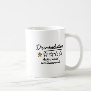 Ausschiffung Awful würde nicht empfehlen Vintag Kaffeetasse