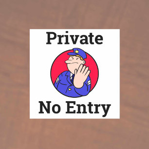 Ausschließen, Kein Eintritt, Privat, Kein Zutritt Aufkleber