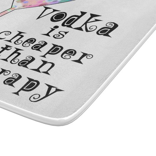 AUSSCHNITT-BRETTER, WODKA IST BILLIGER ALS SCHNEIDEBRETT (Ecke)