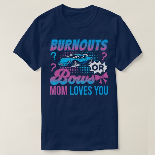 Ausschreibungen oder Bows Mama Lieben Sie Geschlec T-Shirt (Design vorne)