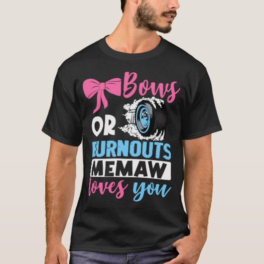 Ausschreibungen oder Bows Memaw-Lieben Sie Geschle T-Shirt (Vorderseite)