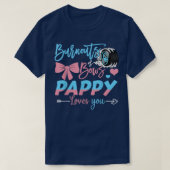 Ausschreibungen oder Bows Pappy-Lieben, die Sie Ge T-Shirt (Design vorne)
