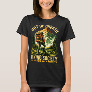 Außer Atem Wanderverein lustiger Wanderer Berg T-Shirt