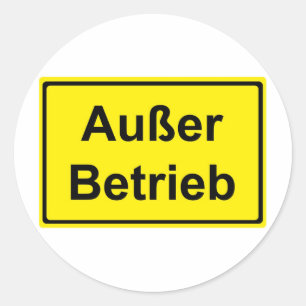 "Außer Betrieb" (German "Out of order") sign Runder Aufkleber