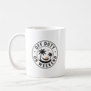 Außer Dienst am Wochenende Tropisches Entspannungs Kaffeetasse