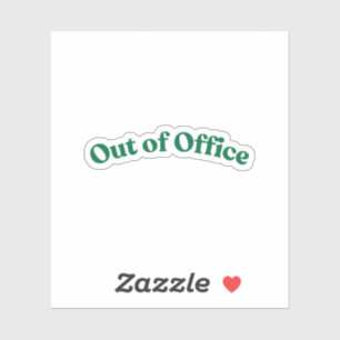 Außer Haus Aufkleber