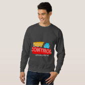 Außer Kontrolle – Fette Typografie-Statement-Desig Sweatshirt (Vorne ganz)