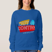 Außer Kontrolle – Fette Typografie Statement Desig Sweatshirt (Vorderseite)