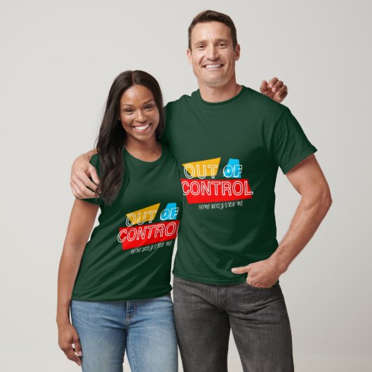 Außer Kontrolle – Fette Typografie-Statement-Desig T-Shirt (Unisex)