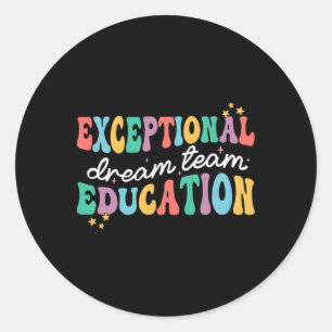 Außergewöhnliche Bildung Dream Team Sped Ese Teach Runder Aufkleber