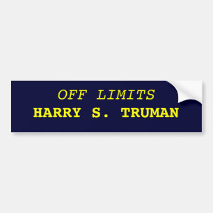AUSSERHALB DER GRENZEN HARRY S. TRUMAN AUTOAUFKLEBER