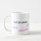 Außerhalb des Amtes. Into Mischief Kaffeetasse (Links)
