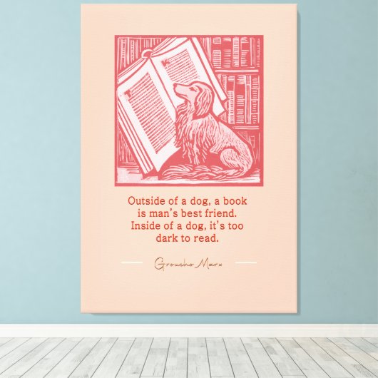 Außerhalb eines Hundes - Groucho Marx Zitat Leinwanddruck (Insitu (Holzboden))