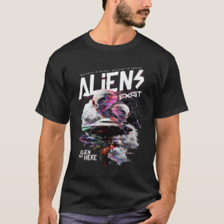 Außerirdischen existieren T-Shirt