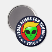 Außerirdischen für Donald Trump-Präsident im Jahr  Magnet (Vorderseite/Rückseite)