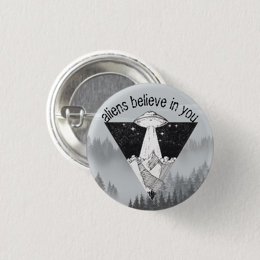 Außerirdischen glauben an Sie, Berge und uflisches Button (Vorne & Hinten)
