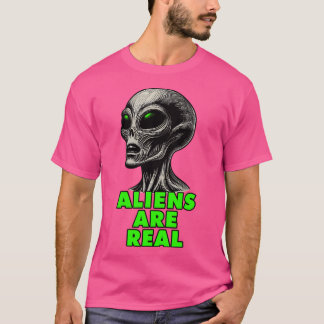 Außerirdischen sind real T-Shirt