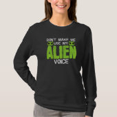 Außerirdischen Sprichwort Joke Astrobiologe Ufo Ex T-Shirt (Vorderseite)