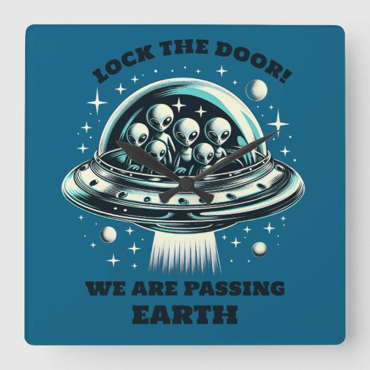 Außerirdischen verhindern, dass die Erde das Türra Quadratische Wanduhr (Vorderseite)