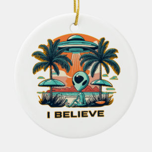 Außerirdischer mit UFO ICH GLAUBE Keramik Ornament