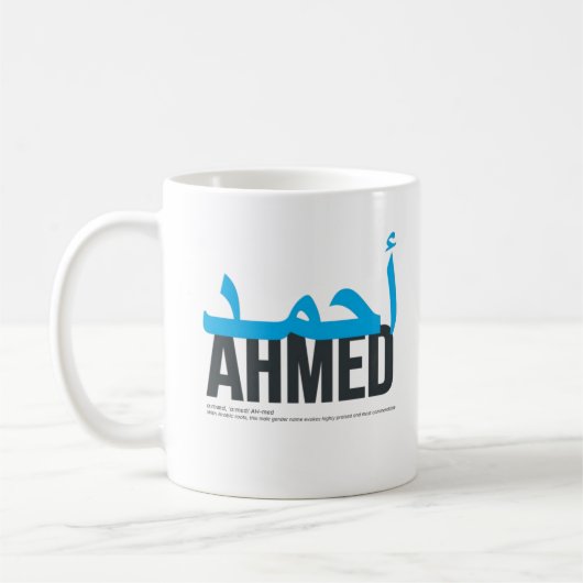 Äußerung und Bedeutung von Ahmed Name Kaffeetasse (Links)