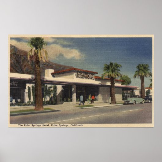 Aussicht auf das Palm Springs Hotel Poster (Vorne)