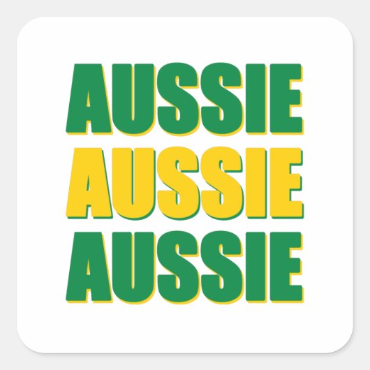 Aussie Aussie Aussie Quadratischer Aufkleber (Vorderseite)