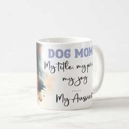 Aussie Dog Mama Kaffeetasse