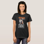 Aussie Mama Aussie Owner Australian Shepherd 6 T-Shirt (Vorne ganz)
