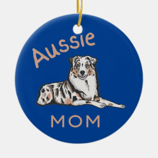 Aussie Mama Australian Shepherd Aussie Dog Keramik Ornament
