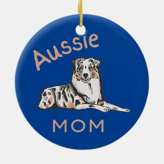 Aussie Mama Australian Shepherd Aussie Dog Keramik Ornament (Hinten)