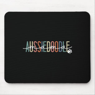 Aussiedoodle Mama Aussie Doodle Dog Mama Mutter D Mousepad