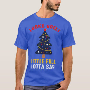 Aussieht Great Little Full Lotta Sap TShirt