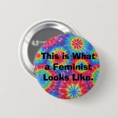 Aussieht wie, dieses ist, was ein Feminist - Button (Vorne & Hinten)