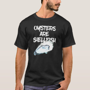 Austern sind Schalentiere - ich Liebe meine Krebst T-Shirt