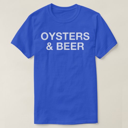 Austern und Bier Funny Oyster Lover T-Shirt (Design vorne)