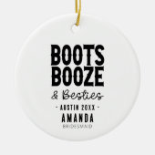 Austin Bachelorette Boots Boots Booze Besties Cust Keramik Ornament (Vorne)