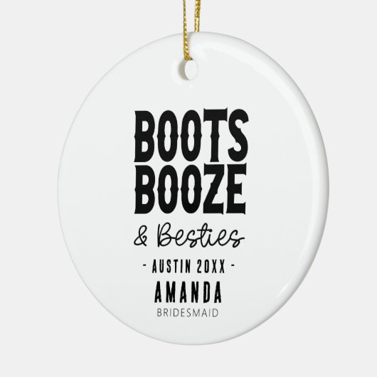 Austin Bachelorette Boots Boots Booze Besties Cust Keramik Ornament (Links)
