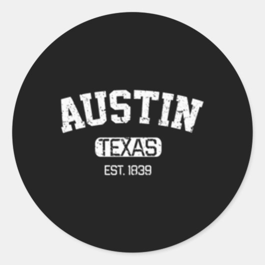 Austin Texas Est 1839 Runder Aufkleber (Vorderseite)