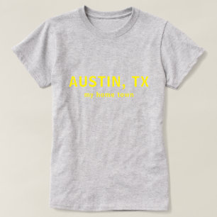 Austin TX Mein Heimatort Text-Shirt T-Shirt