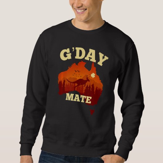 Australia G'Day Mate  Australian Flag Aussie Map Sweatshirt (Vorderseite)
