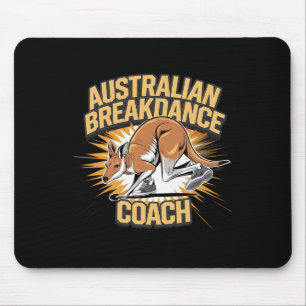 Australian Breakdance Coach 2025 - Funny Kangaroos Mousepad