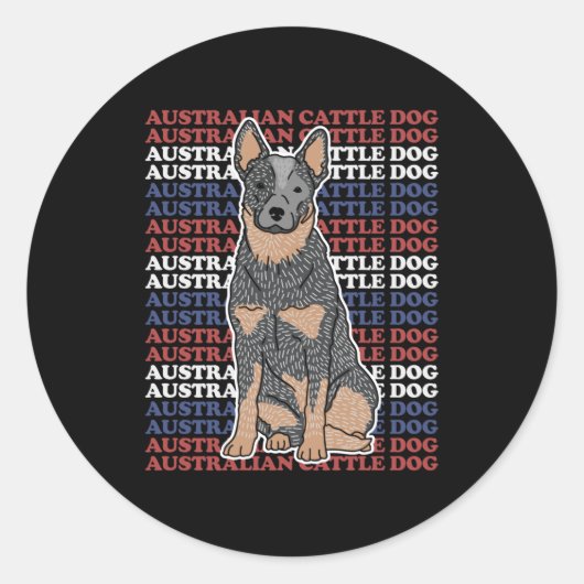 Australian Cattle Dog | Dog Owner Blue Heeler Runder Aufkleber (Vorderseite)