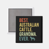 Australian Cattle Oma Ever Dog liebt Mutter Magnet (Vorderseite/Rückseite)