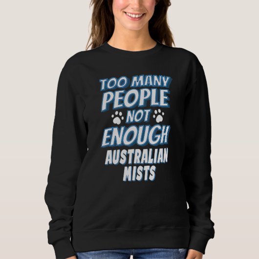 Australian Mist Cat Sprichwort Introvert Sweatshirt (Vorderseite)