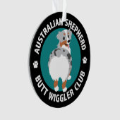 Australian Shepherd Hintern Wiggler Club (Blue Mer Ornament (Vorderseite)