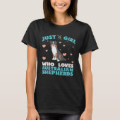 Australian Shepherd Just A Girl Who Loves Tri Colo T-Shirt (Vorderseite)